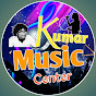 KUMAR MUSIC CENTER 