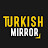 Turkish Mirror
