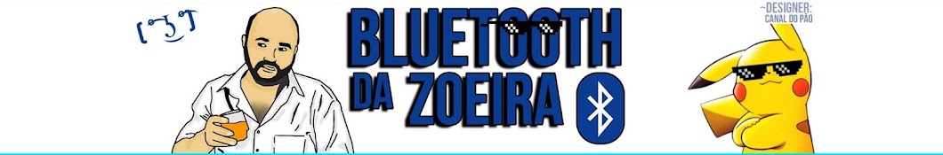Bluetooth da Zoeira Avatar channel YouTube 