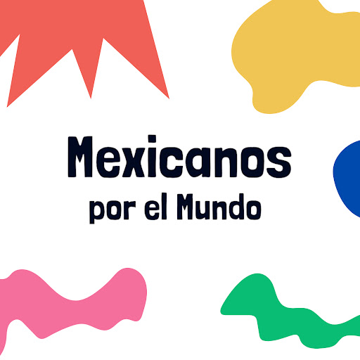 Mexicanos Por el Mundo