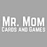 UBlteuxNS_8-channel-avatar-Mr. Mom Cards and Games