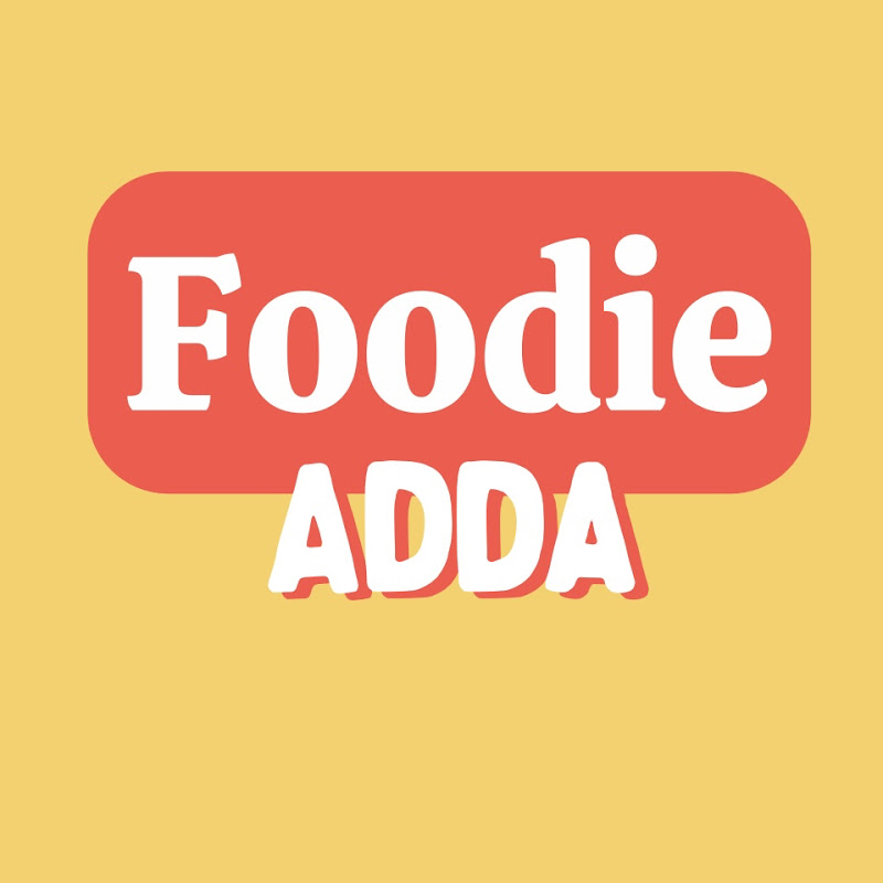 Foodie Adda😋