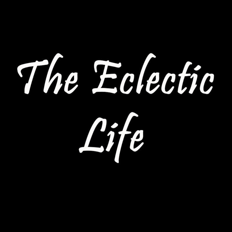 The Eclectic life