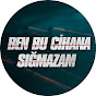 Ben Bu Cihana Sığmazam channel logo