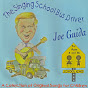 Joe Guida the Singing School Bus Driver - Topic - Youtube