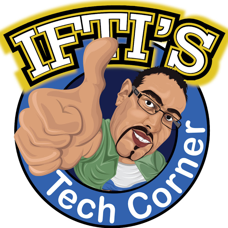 Ifti's Tech Corner!