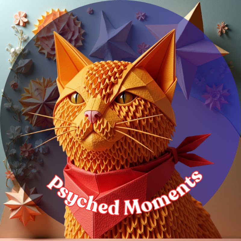 Psyched Moments