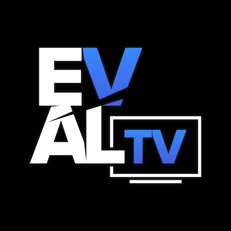 EVAL TV
