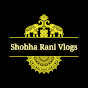 Shobha Rani Vlogs - @Shobha_Rani_S - Youtube