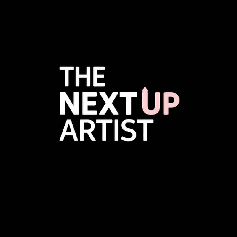  NEXT UP ARTIST 