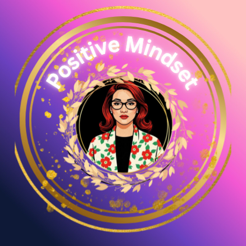 Positive Mindset