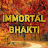 Immortal Bhakti