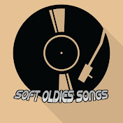 Soft Oldies Songs