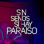 Sin Senos Si Hay Paraíso
