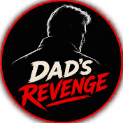 Dad's Revenge
