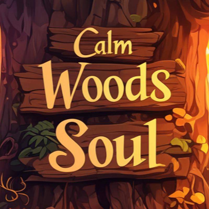 CalmWoods Soul