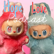 The Hope and Love Podcast