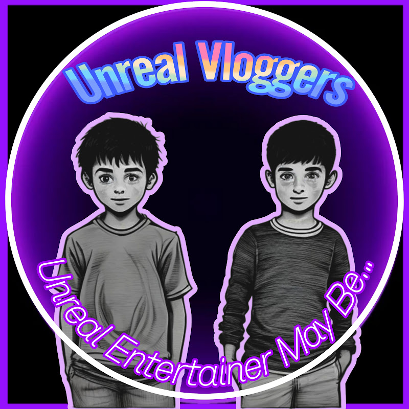 Unreal Vloggers