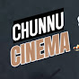 Chunnu Cinema