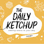 The Daily Ketchup Podcast