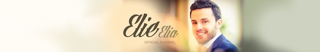 Elie Elia | Ø¥ÙŠÙ„ÙŠ Ø¥ÙŠÙ„ÙŠØ§ Avatar channel YouTube 