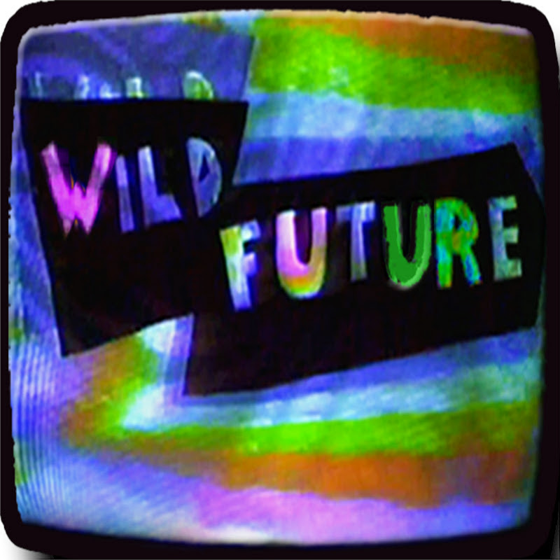 Wild Future!