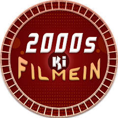 2000s Ki Filmein