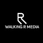 Walking R Media