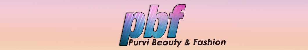 Purvi Beauty & Fashion YouTube 频道头像