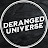 Deranged Universe