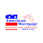 American Mortgage & Financial Services