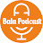 Bala Podcast