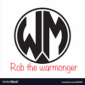 Rob The Warmonger