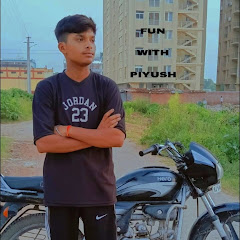 fun with piyush