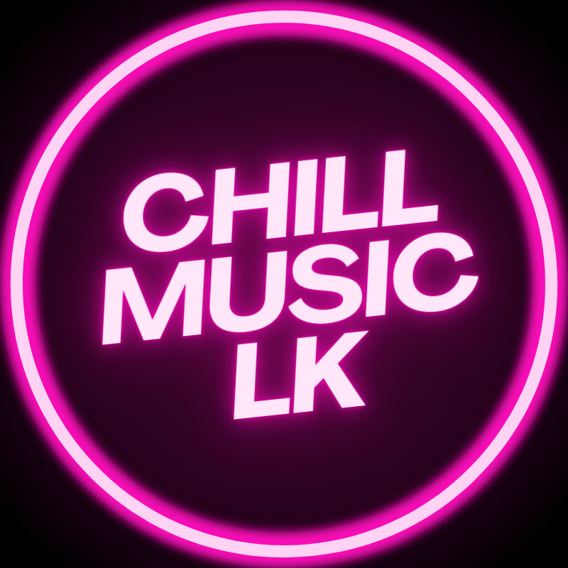 Chill MusicLK