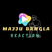 Majju Bangla Reaction