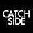 catchside