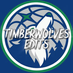 Timberwolves Edits
