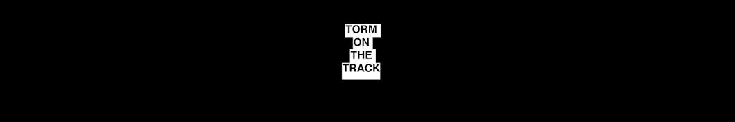 TORM ON THE TRACK YouTube kanalı avatarı