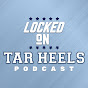 Locked On Tar Heels