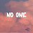 No One 