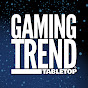 GAMINGTREND Tabletop