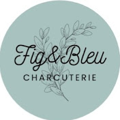 Fig&Bleu Charcuterie