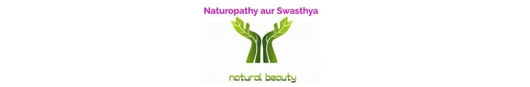 Naturopathy aur Swasthya Avatar de canal de YouTube