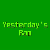 Yesterdays Ram