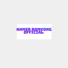 Khmer Romvong Official net worth