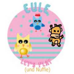 Eule Let’s Play  ( und Nuffie )