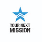 Your Next Mission®    - @yournextmission YouTube Profile Photo
