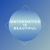 Mathematics is Beautiful