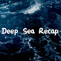 DeepSea Recap